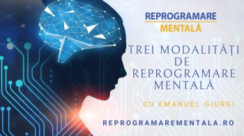 Reprogramate mentala tehnica emanuel giurgi
